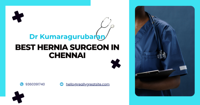 Best Hernia Surgeon in Chennai Dr. aarya 4